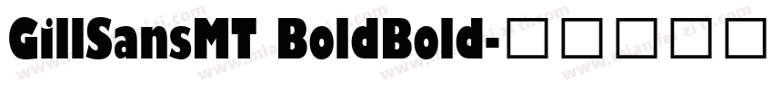 GillSansMT BoldBold字体转换